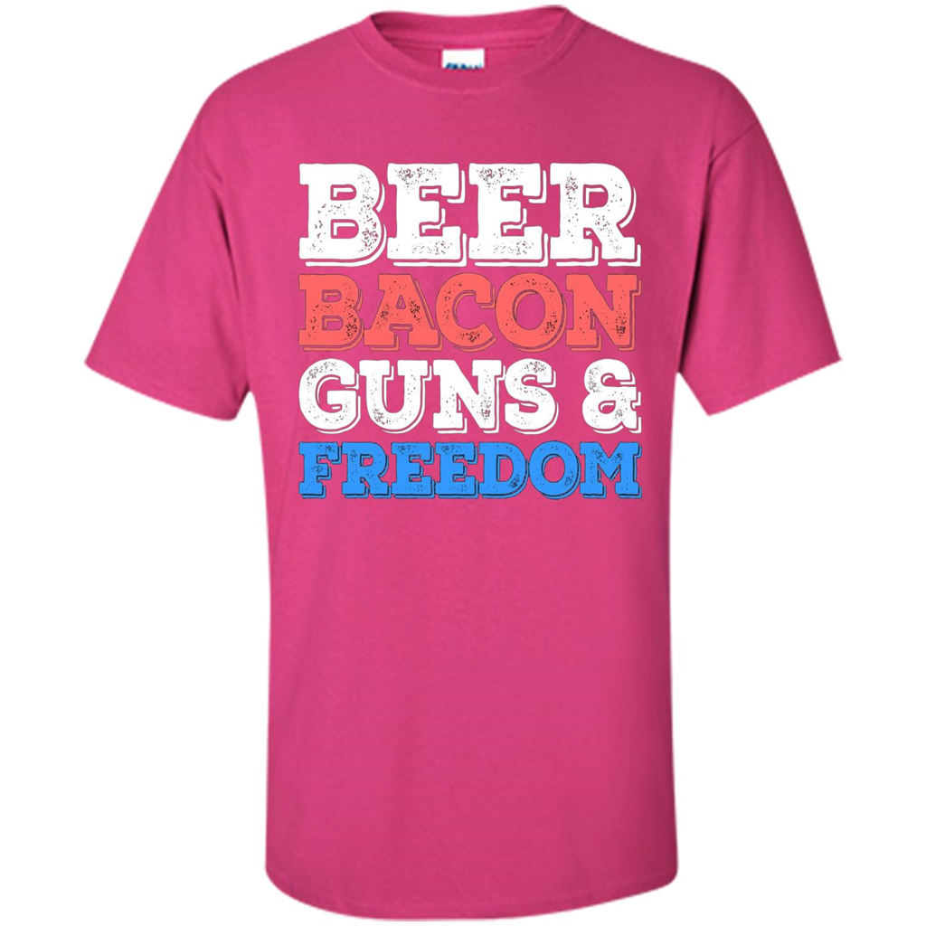 Beer Bacon Guns And Freedom T-Shirt Fourth of July Gift Heliconia
