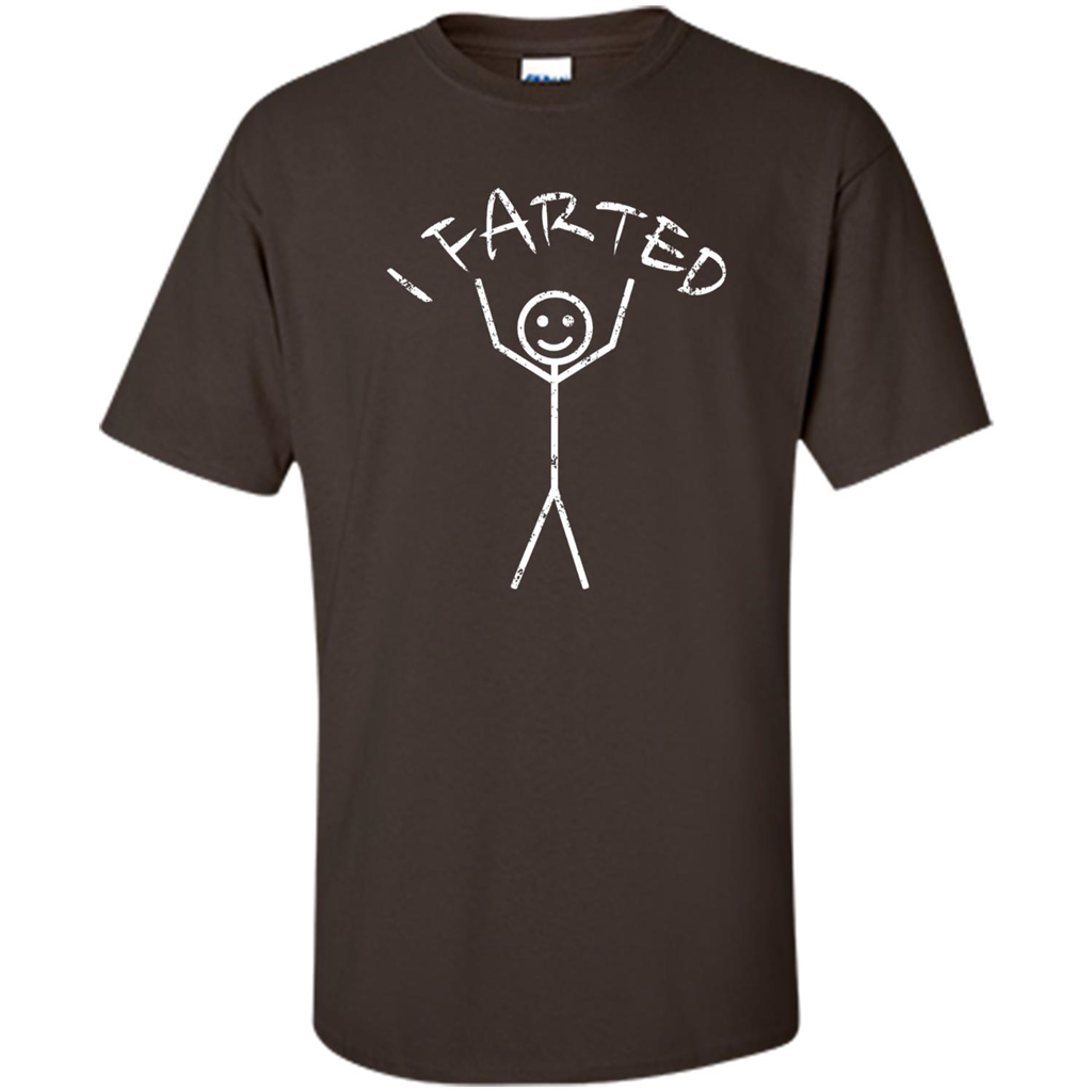 Fart T- Shirt I Farted Dark Chocolate