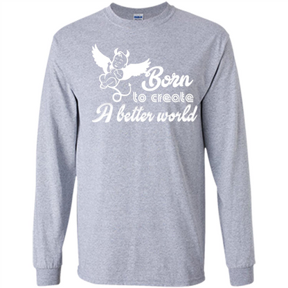 Baby T-shirt Born To Create A better World T-shirt Sport Grey
