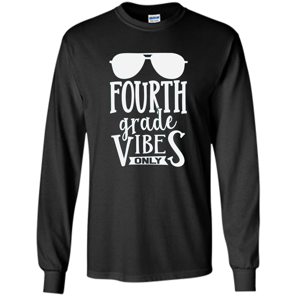 Fourth Grade Vibes Only T-shirt Back To School T-Shirt Black