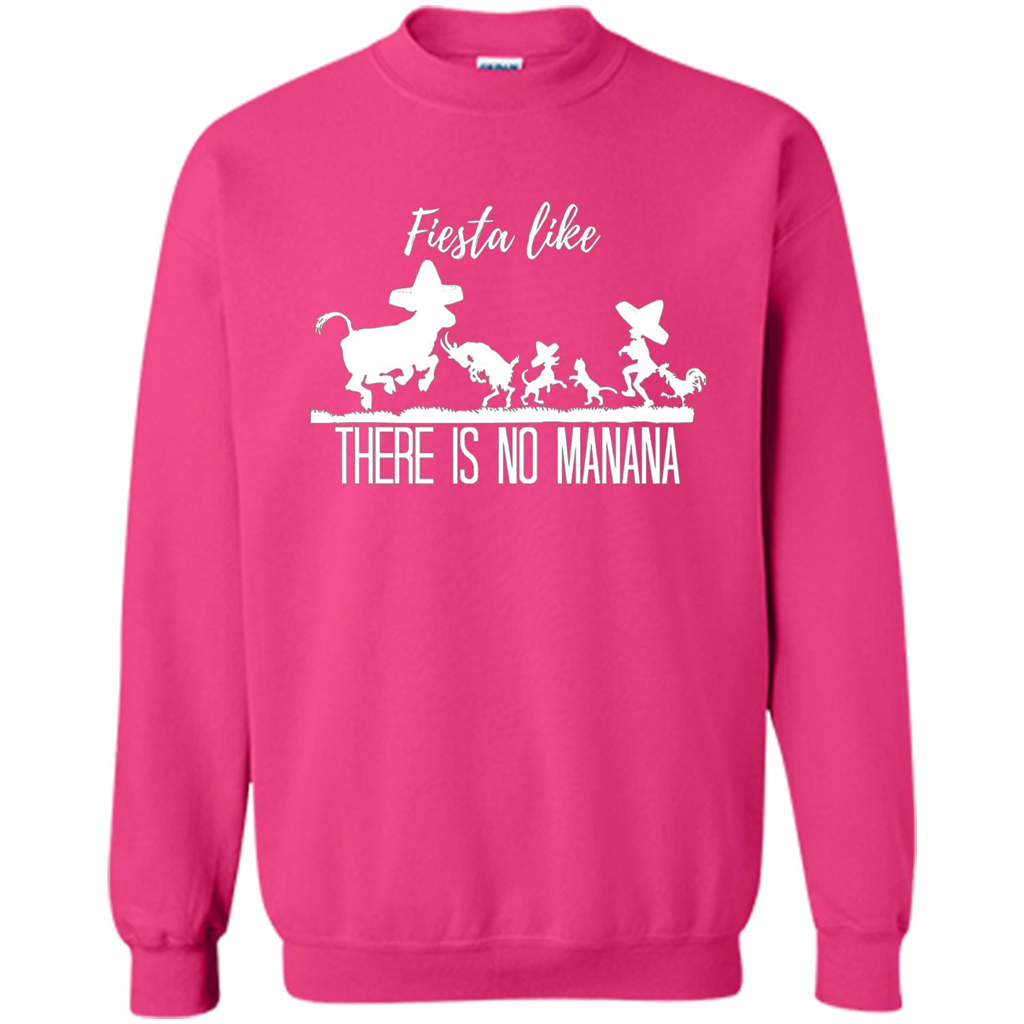 Fiesta Like There Is No Manana T-shirt Heliconia