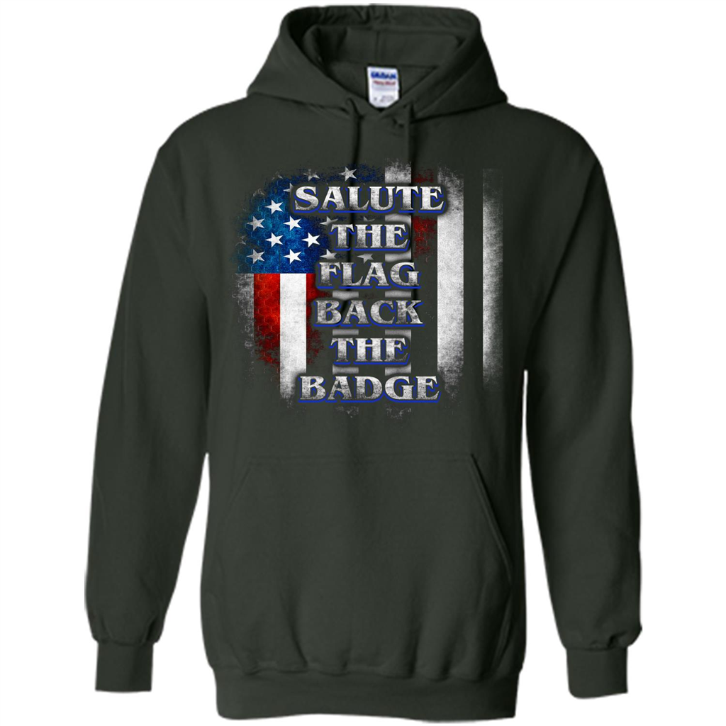 America Flag T-shirt Salute The Flag Back The Badge T-shirt Forest Green
