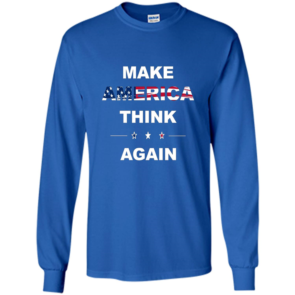 Make America Think Again T-Shirt anti Trump Protest T-shirt Royal