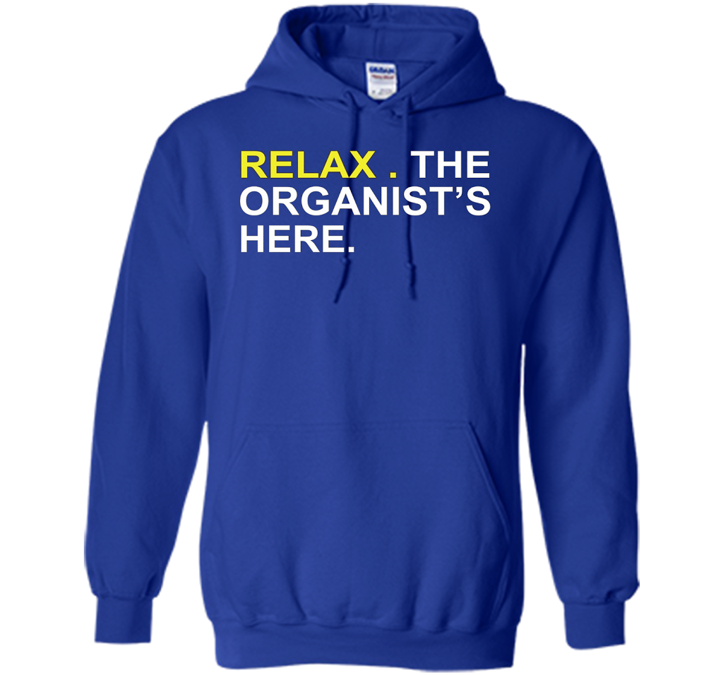 Relax The Organist's Here T-shirt Royal