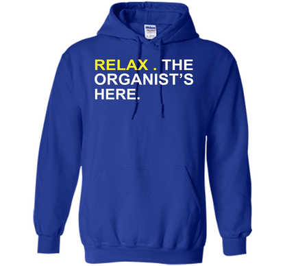 Relax The Organist's Here T-shirt Royal