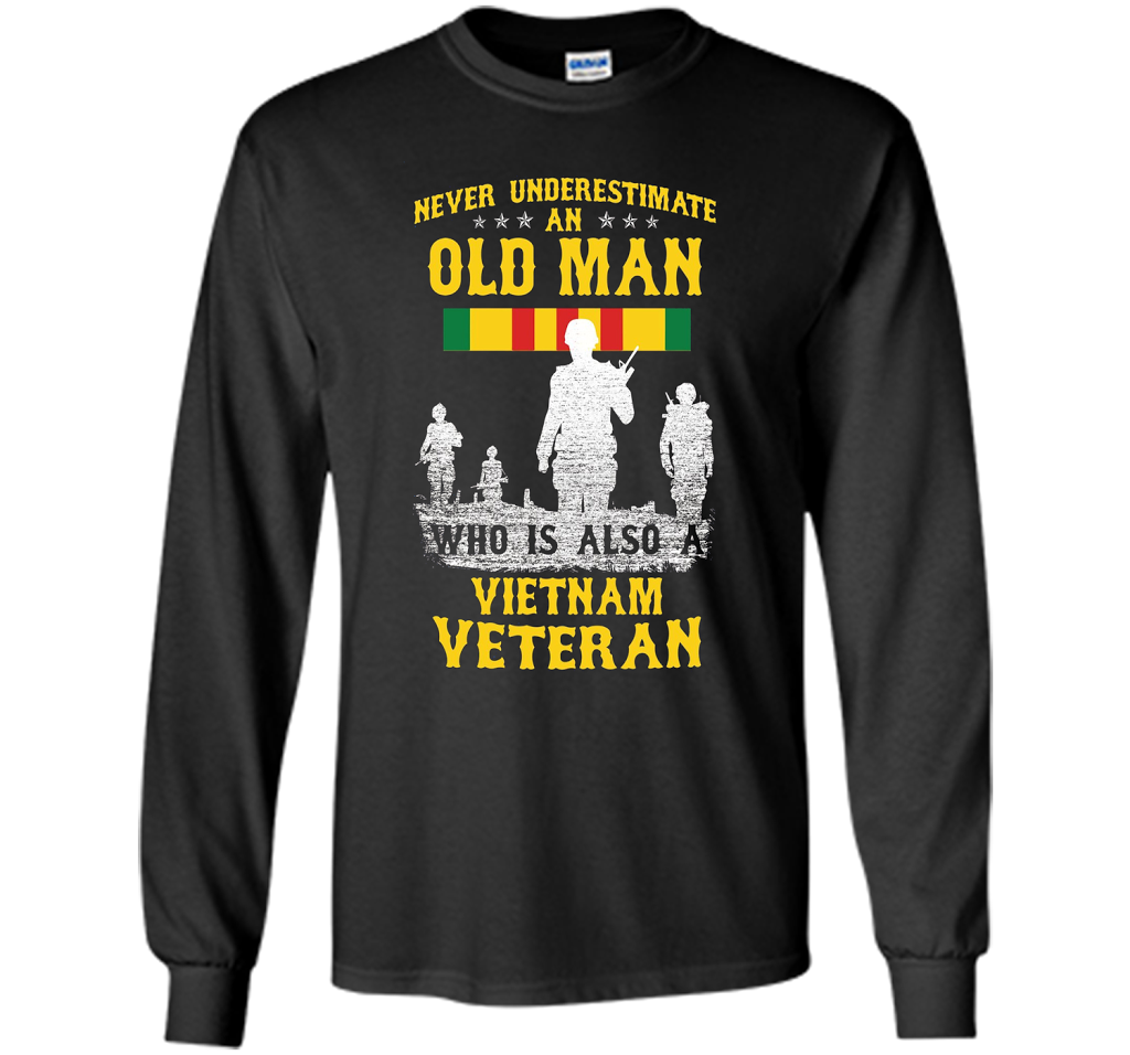 Mens Never Underestimate an OLD MAN Vietnam Veteran - Gift Tee cool shirt Black