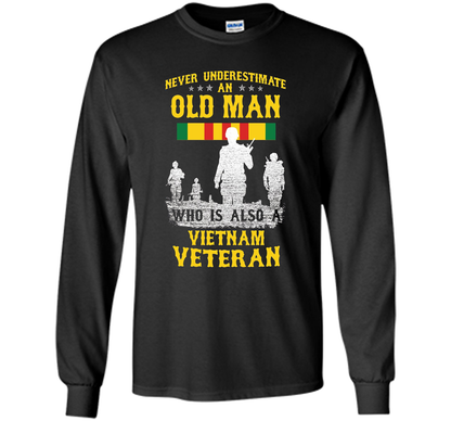 Mens Never Underestimate an OLD MAN Vietnam Veteran - Gift Tee cool shirt Black