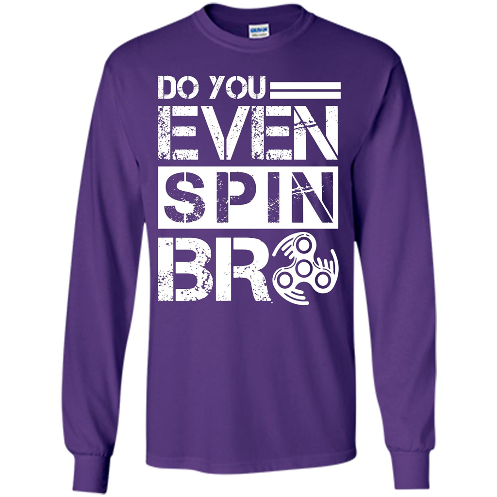 Fidget Spinner T-shirt Do You Even Spin Bro Purple