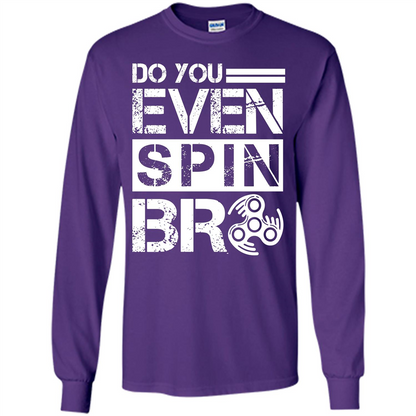 Fidget Spinner T-shirt Do You Even Spin Bro Purple