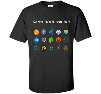 Ethereum Bitcoin Litecoin Gotta Hold'em All T-shirt Black