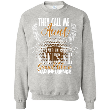 Funny Aunt T-shirt They Call Me Aunt Ash