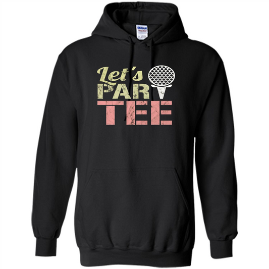 Funny Golf T-shirt Let's Par-Tee. Let's Party. Golf Joke Black