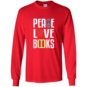 Book Reader T-shirt Peace Love Books