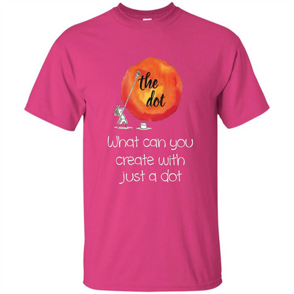 The Dot - What Can You Create With Just A Dot T-Shirt Heliconia