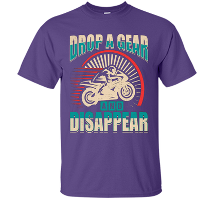 DROP A GEAR AND DISAPPEAR motorcycle racing tshirt t-shirt Purple