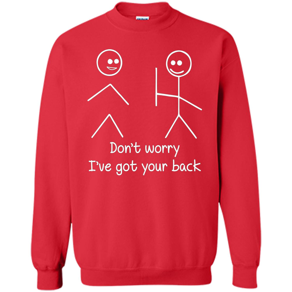 Don't Worry I've Got Your Back T-shirt Red