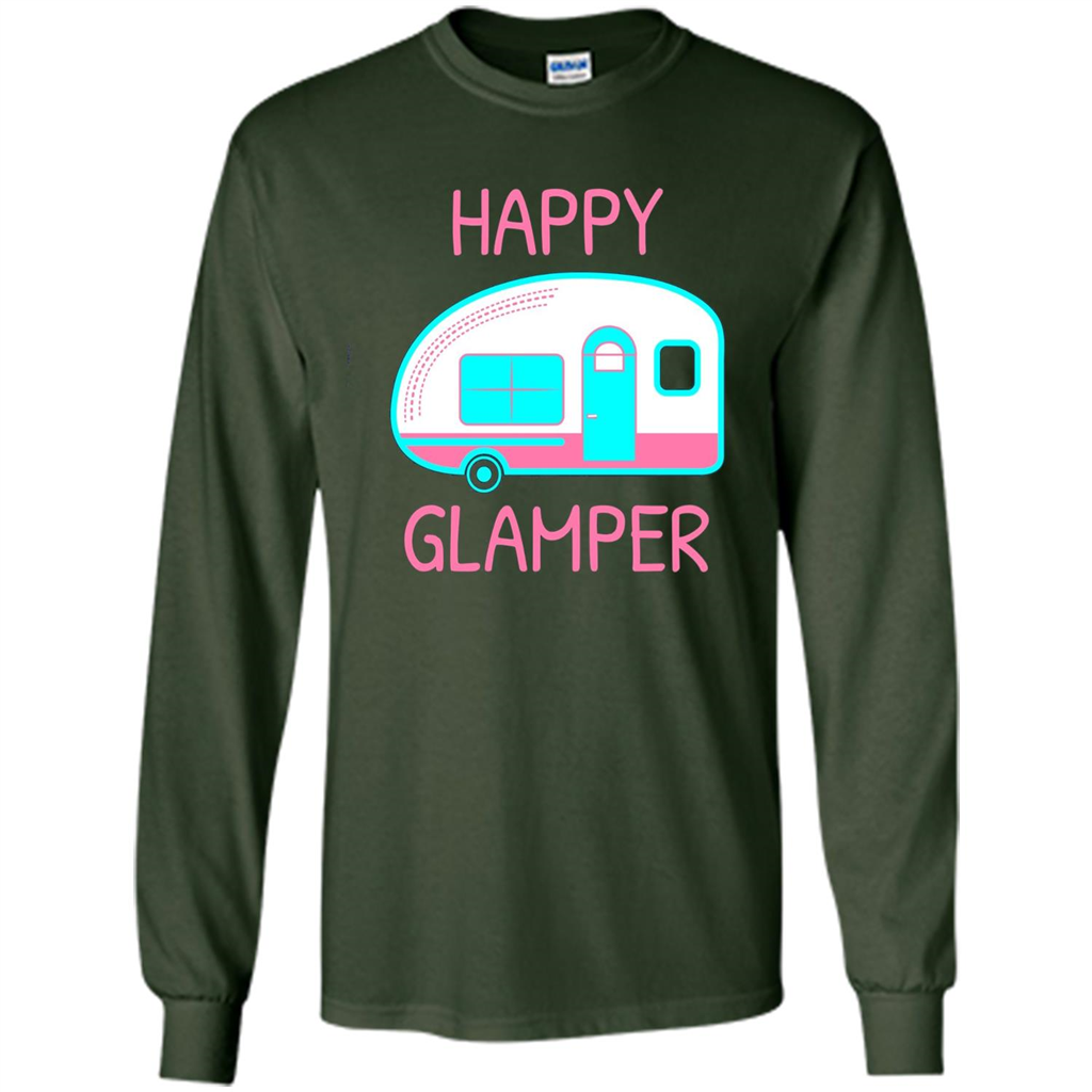 Happy Glamper - Glamping Camping Gift Idea T-Shirt Forest Green