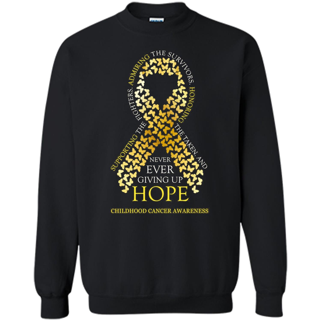Childhood Cancer Awareness T-shirt Never Ever Giving Up Hope T-shirt Black