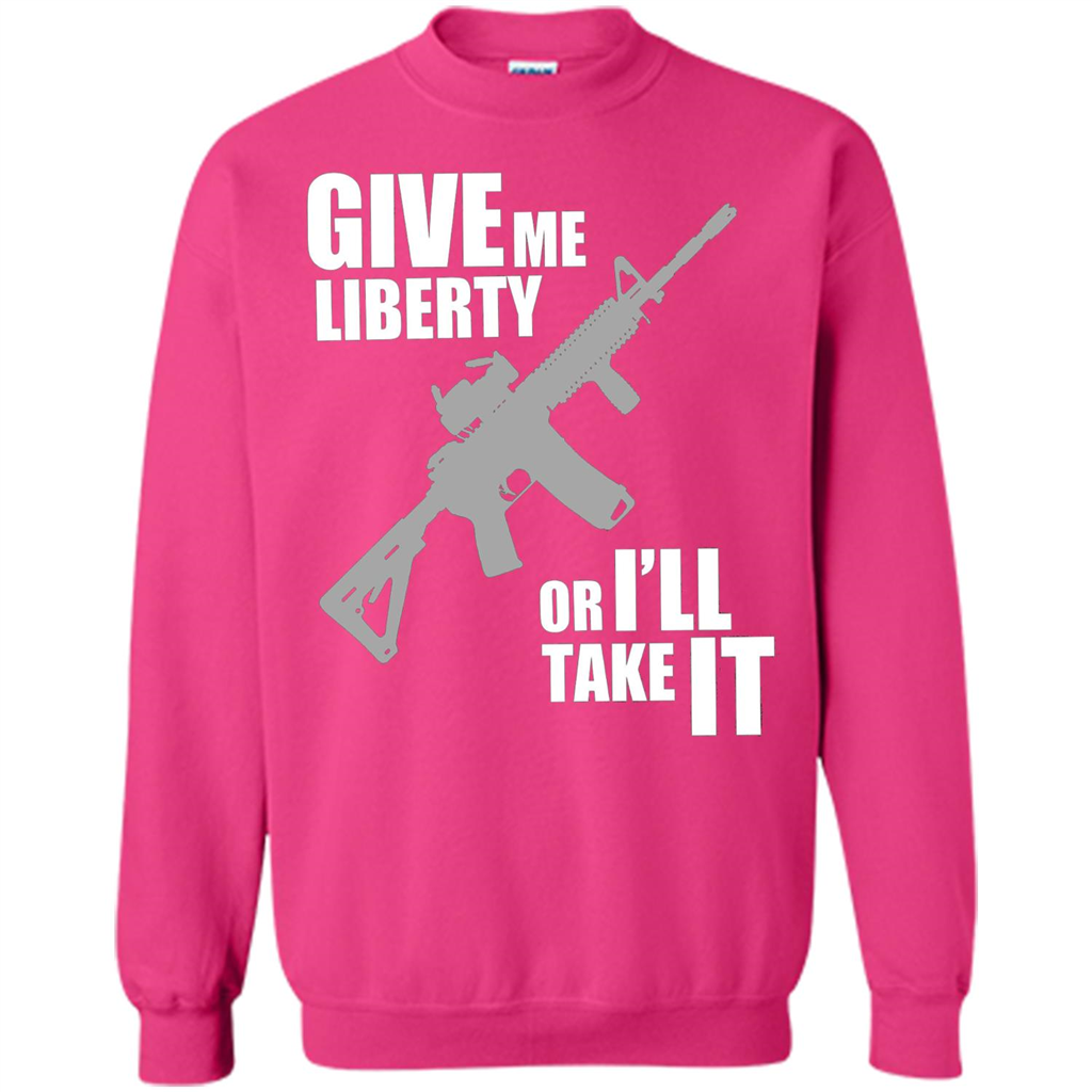 Give Me Liberty Or I'll Take It T-Shirt Heliconia