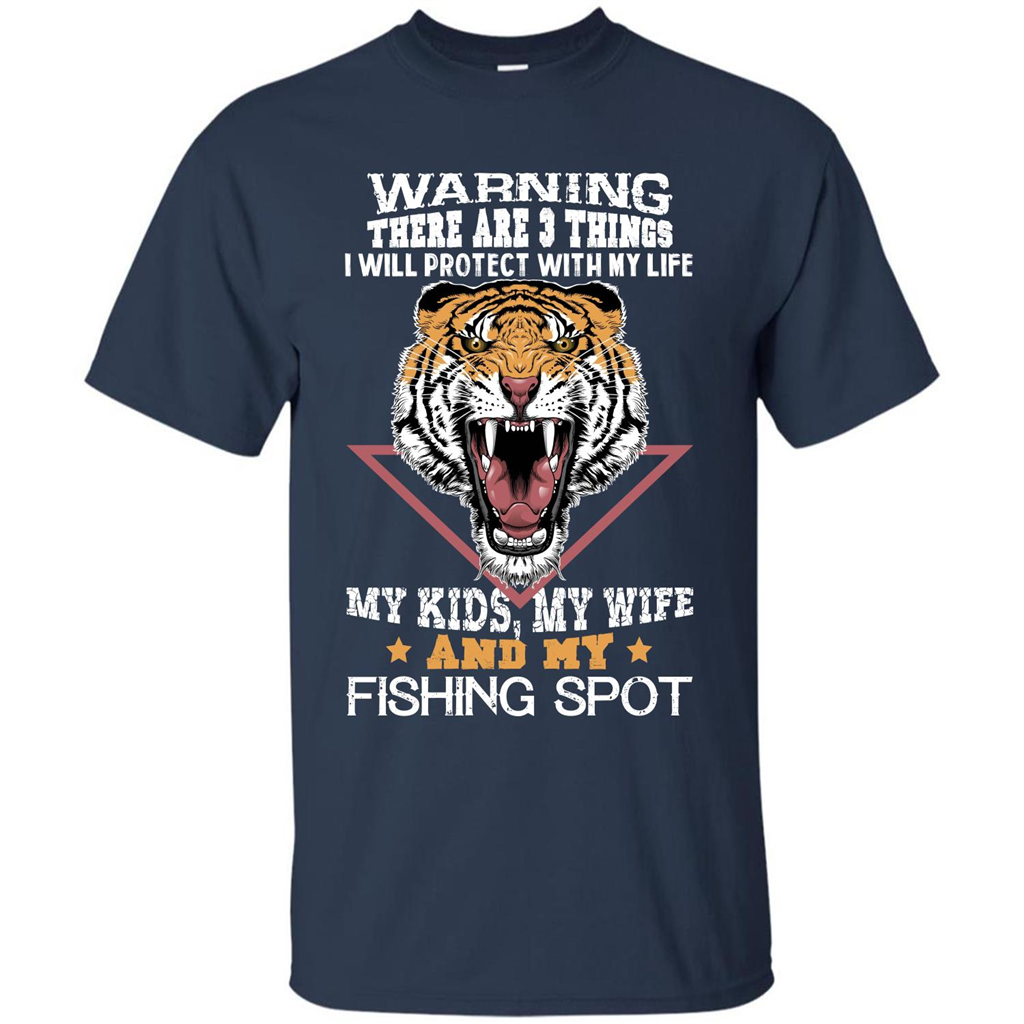 Fisherman T-shirt Warning There Are 3 Things I Will Protect With My Life Navy