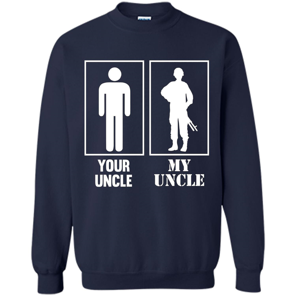 Your Uncle My Uncle Military Proud Army Navy Air Force T-shirt Navy