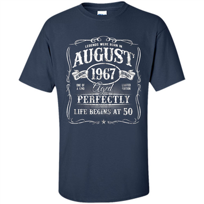 Legends Were Born In August 1967 T-shirt Navy