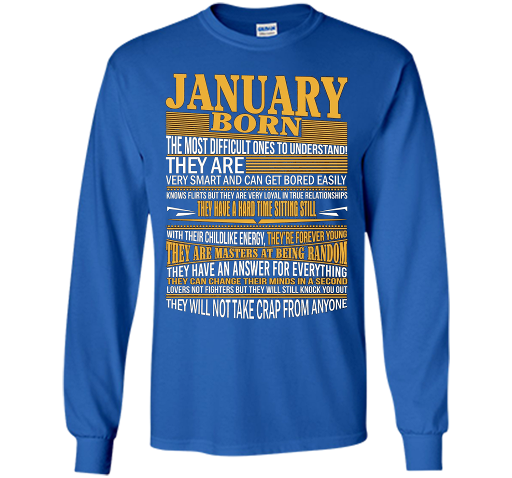 January Born The Most Difficult Ones To Understand T-shirt Royal