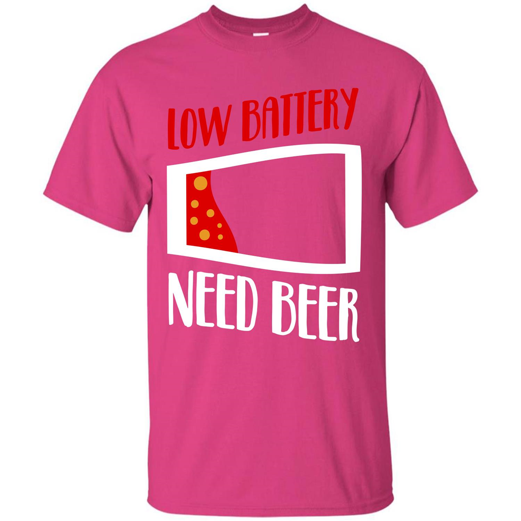 Beer T-shirt Low Battery Need Beer T-shirt Heliconia