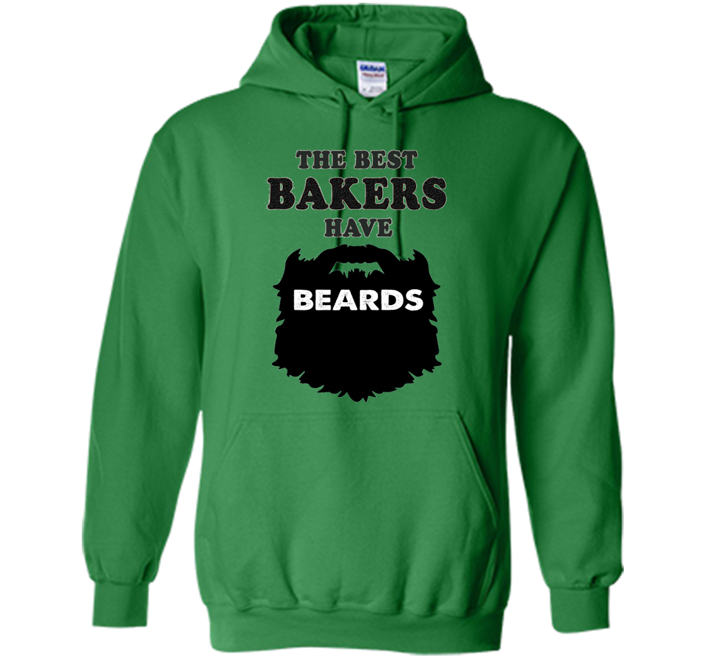 Baker T-shirt The Best Bakers Have Beards T-shirt Irish Green