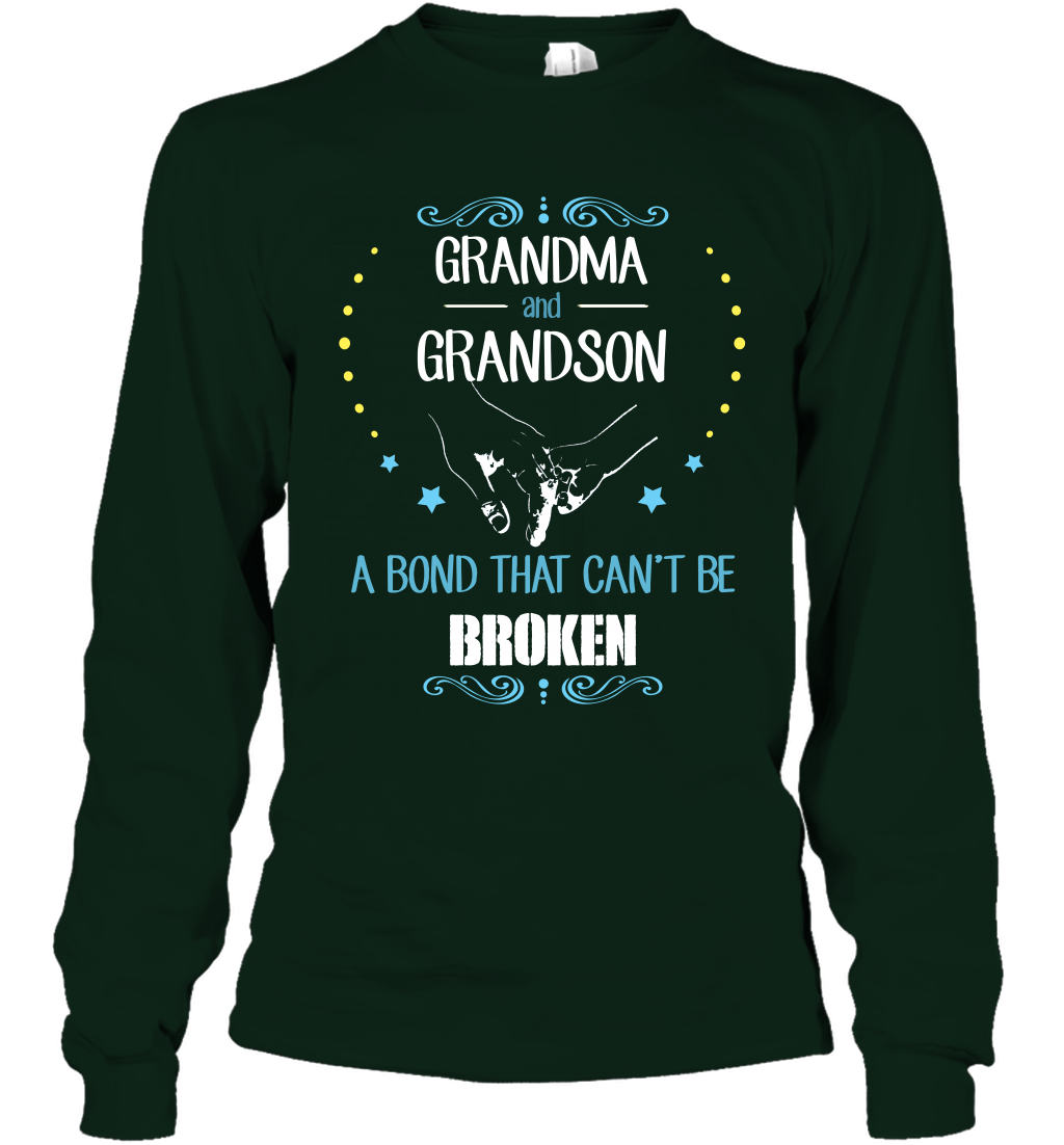 Grandma And Grandson A Bond Cant Be Broken Shirt Long Sleeve T-Shirt Long Sleeve T-Shirt Forest Green