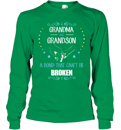 Grandma And Grandson A Bond Cant Be Broken Shirt Long Sleeve T-Shirt Long Sleeve T-Shirt Irish Green