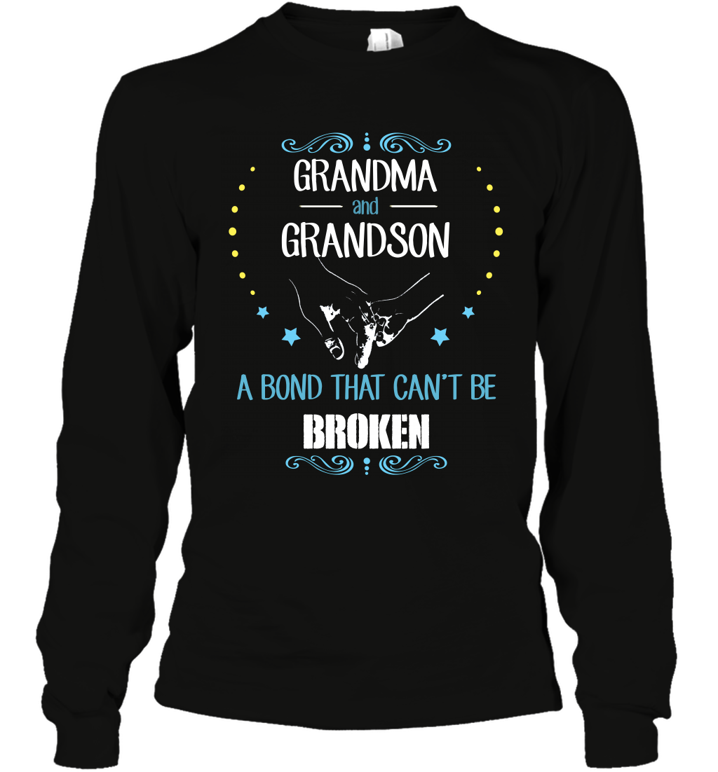Grandma And Grandson A Bond Cant Be Broken Shirt Long Sleeve T-Shirt