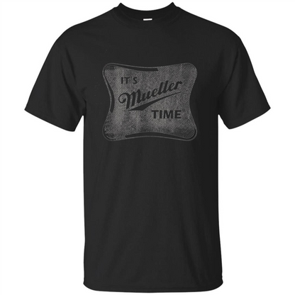 It's Mueller Time Distressed T-Shirt Black