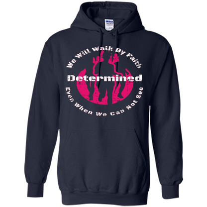 Faith Inspired T-shirt We Will Walk By Faith Determined Navy