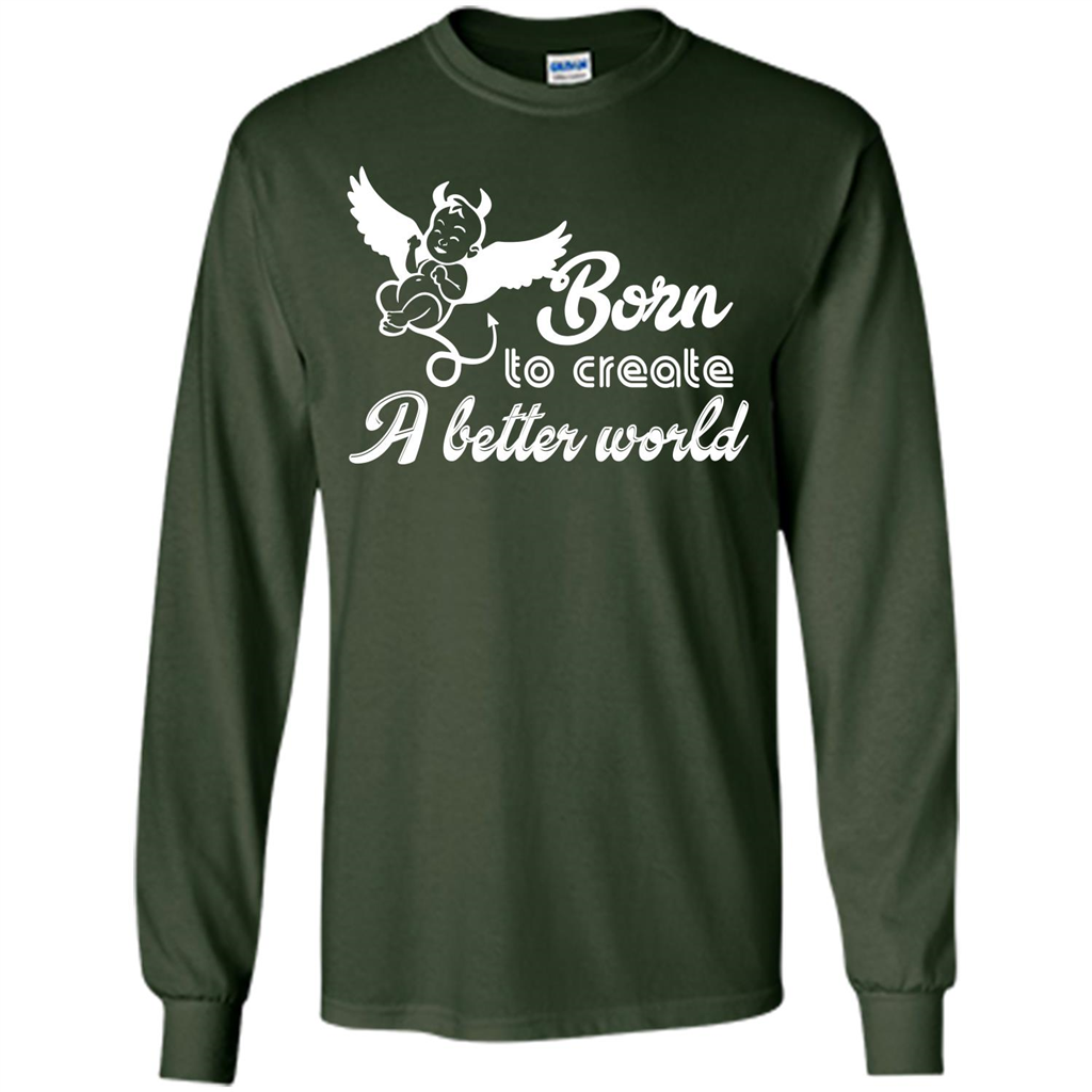 Baby T-shirt Born To Create A better World T-shirt Forest Green
