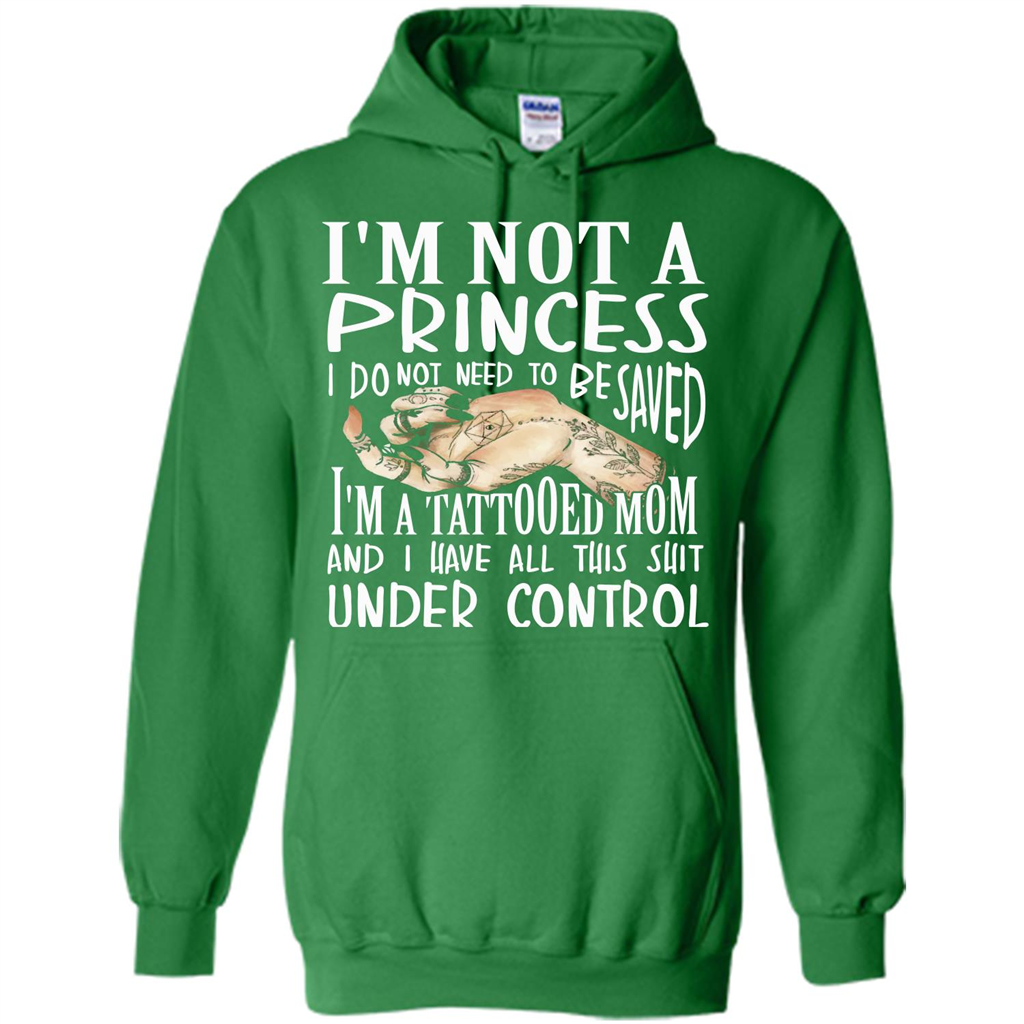 Mommy T-shirt I'm Not A Princess I Do Not Need To Be Saved T-shirt