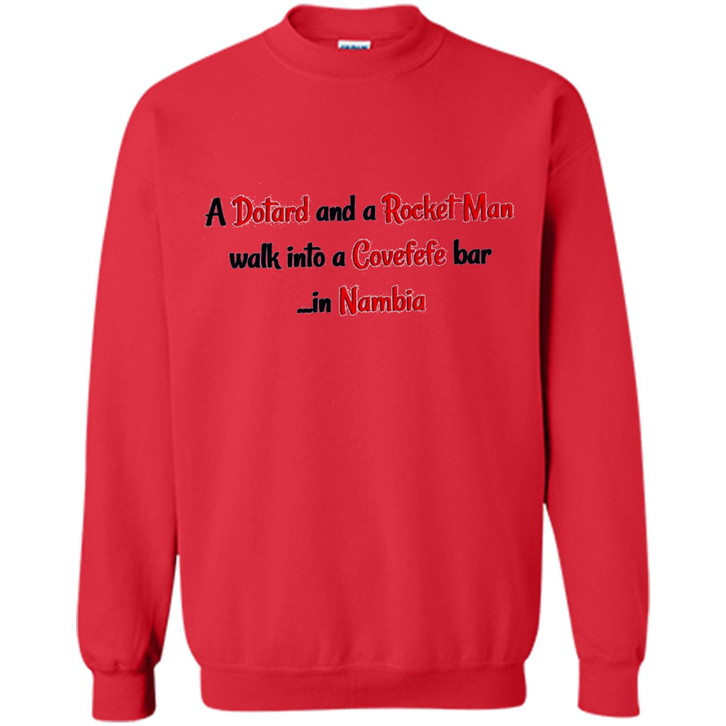 Dotard and Rocket Man T-shirt Walk Into A Covefefe Bar Red