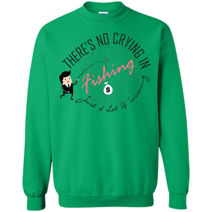 No Crying Fishing T-shirt Irish Green