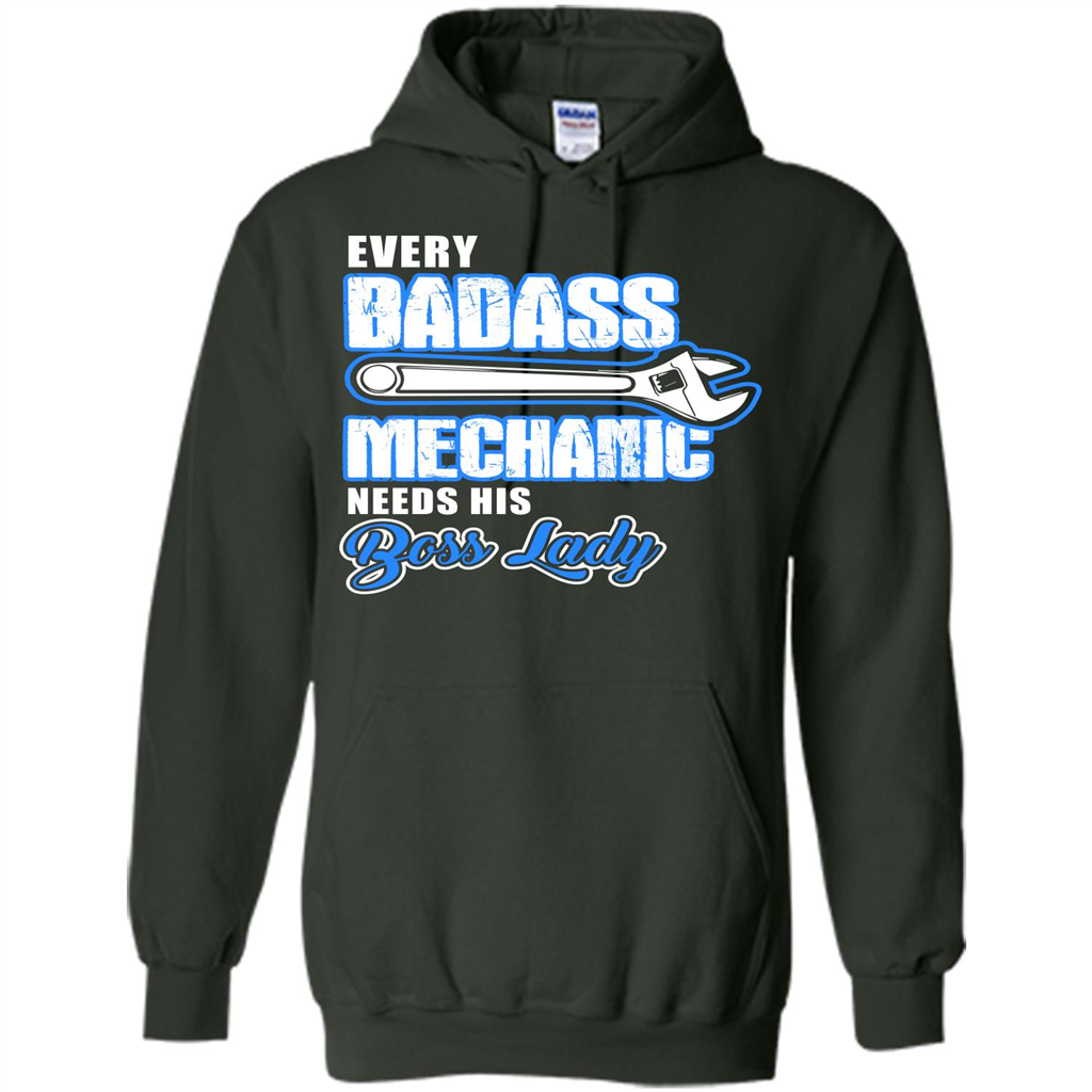 Every Badass Mechanic Needs His Boss Lady T-shirt Forest Green