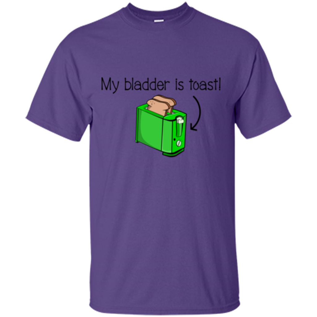 Funny Bladder Problems T-shirt Toast Purple