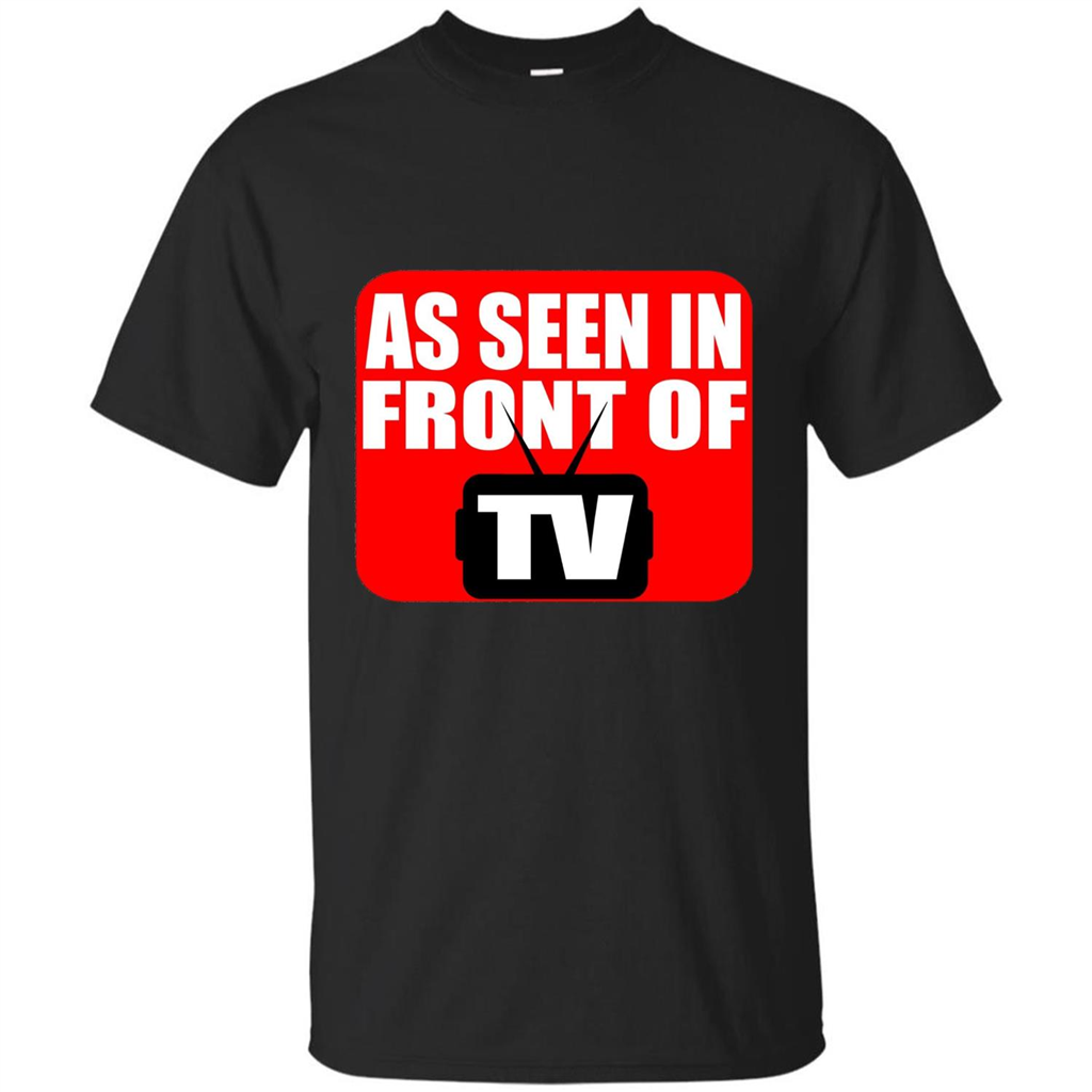 As Seen In Front Of TV T-shirt Black