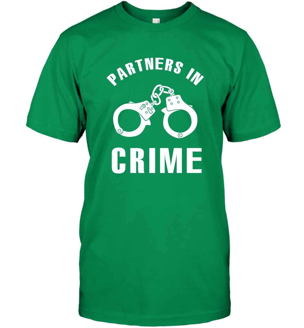 Partners In Crime Shirt T-Shirt T-Shirt Irish Green