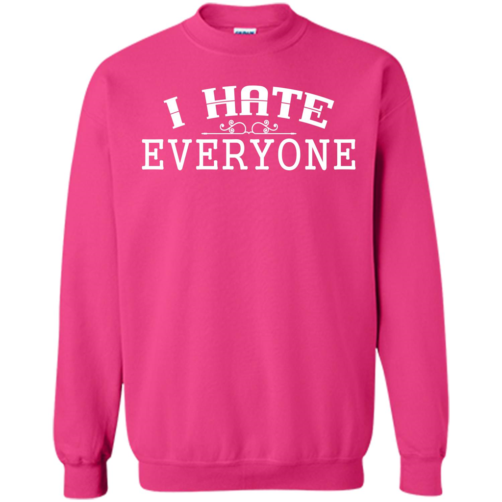 Funny T-shirt I Hate Everyone Heliconia