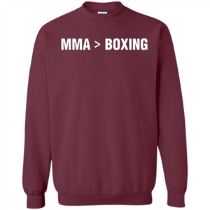 MMA Is Better Than Boxing T-shirt