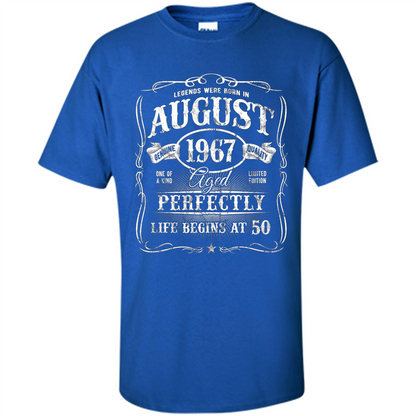 Legends Were Born In August 1967 T-shirt Royal
