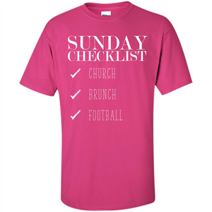 Sunday Checklist Church Brunch FootballT-shirt