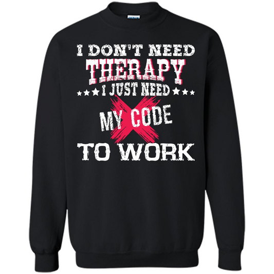 Programmer T-shirt I Just Need My Code To Work Black