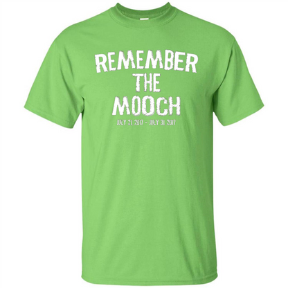 Funny A Political T Shirt Remember The Mooch T-shirt Lime