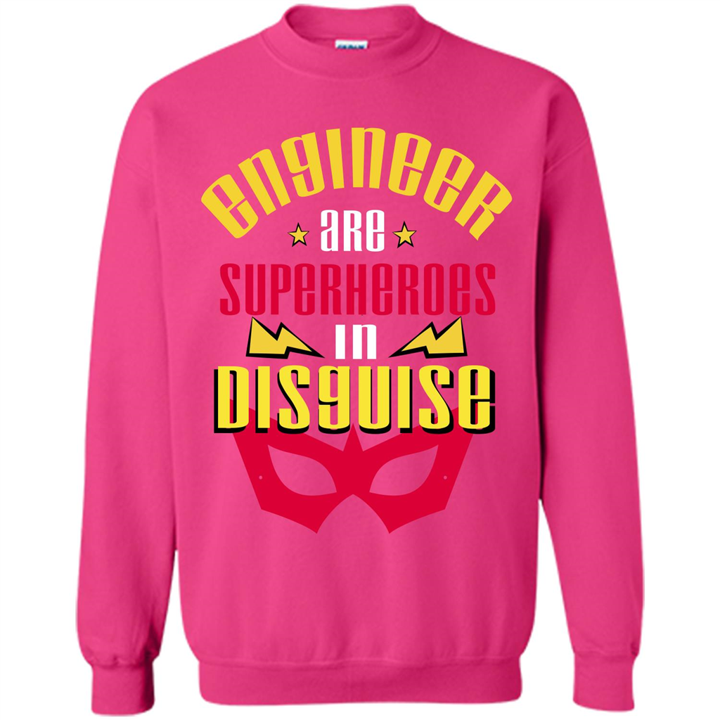 Engineer Are Superheroes In Disguise T-shirt Heliconia