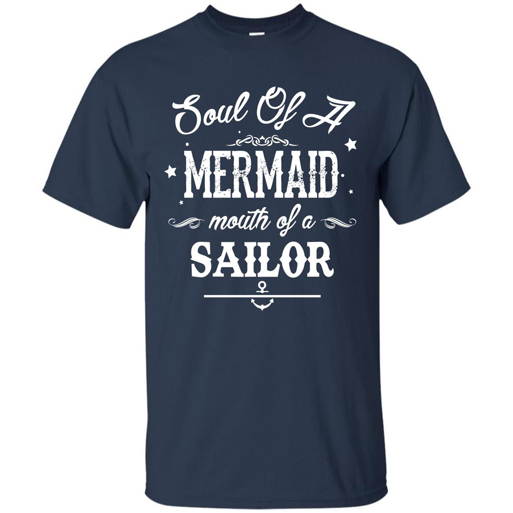 Soul Of A Mermaid Mouth Of A Sailor T-shirt Navy